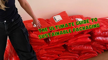 ultimate guide to sustainable packaging