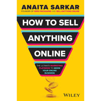How To Sell Anything Online - Marketing Book - The Ultimate Marketing Playbook to Grow Your Online Business